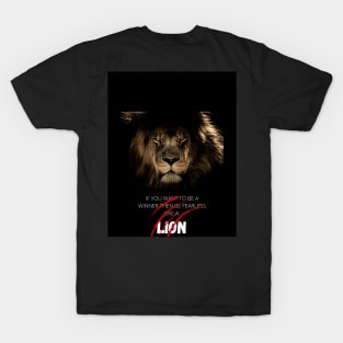 Be fearless like a lion T-Shirt